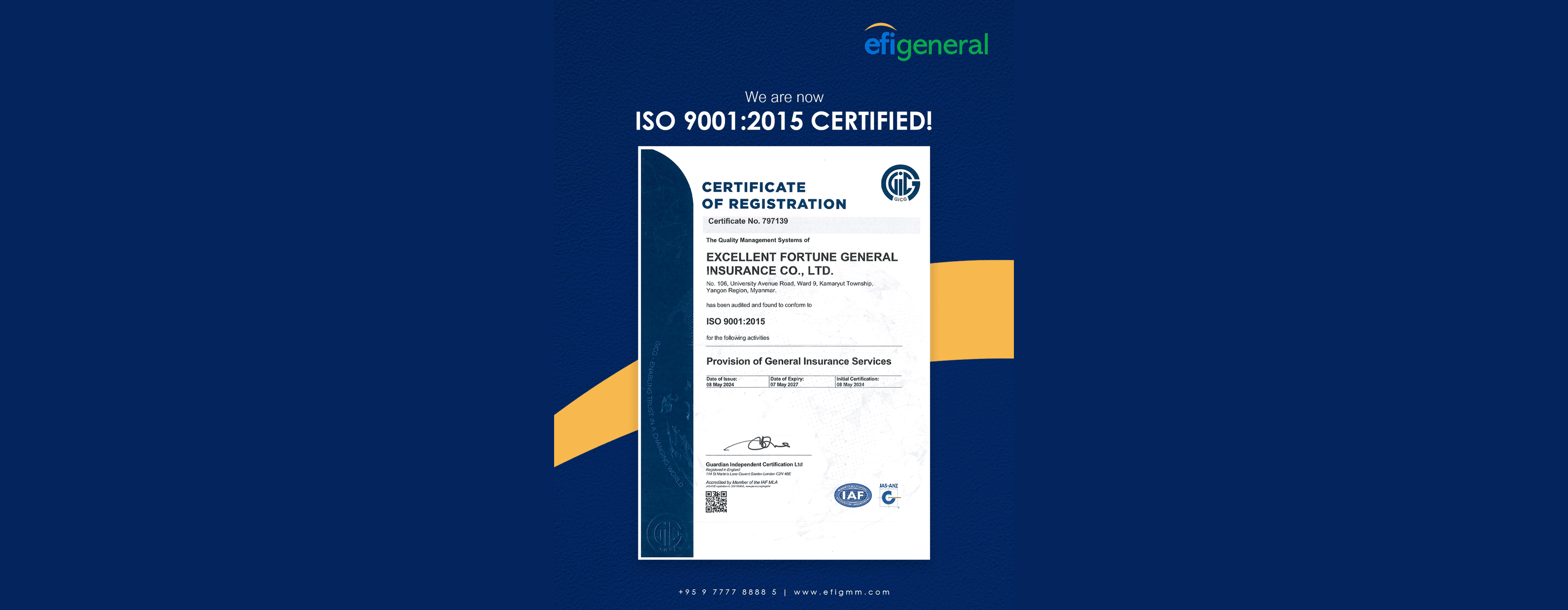 RECEIVING OF “ISO 9001:2015” QUALITY MANAGEMENT SYSTEM CERTIFICATION BY EXCELLENT FORTUNE GENERAL INSURANCE